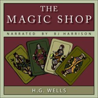 The Magic Shop by Wells, H. G